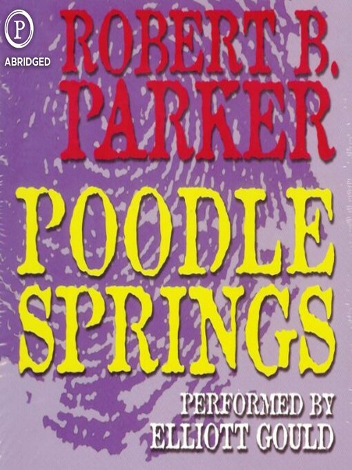 Title details for Poodle Springs by Raymond Chandler - Wait list